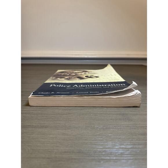 Police Administration: Structures Processes Behavior 9th Ed Charles Swanson - Picture 8 of 12